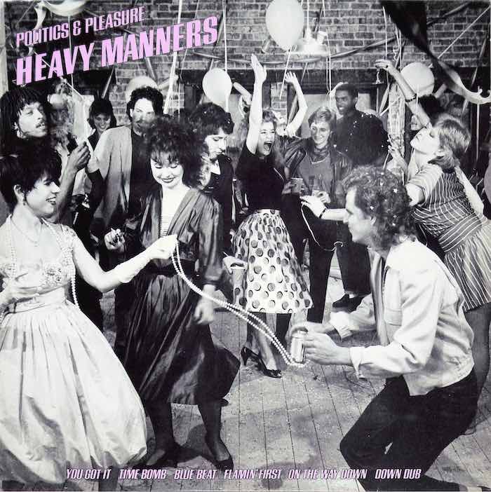 Heavy Manners  ‎– Politics &amp; Pleasure (Ska)