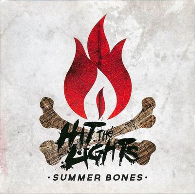Hit The Lights – Summer Bones