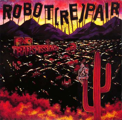 Robot (Re)Pair ‎– End Transmissions