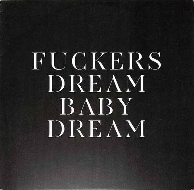 Savages – Fuckers / Dream Baby Dream