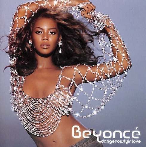 Beyoncé – Dangerously In Love