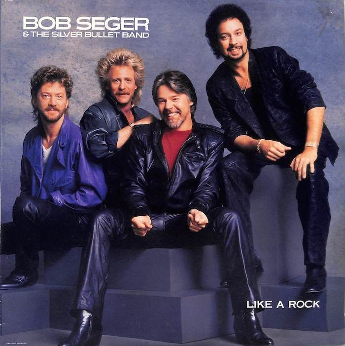 Bob Seger &amp; The Silver Bullet Band ‎– Like A Rock