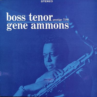 Gene Ammons – Boss Tenor (Limited)