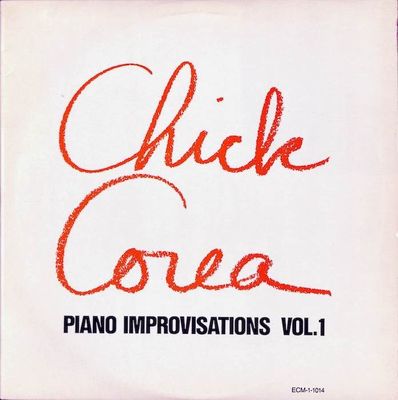 Chick Corea – Piano Improvisations, Vol. 1