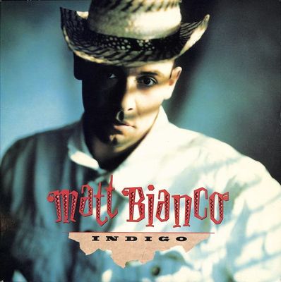 Album cover for Matt Bianco – Indigo, available at Left Round Records