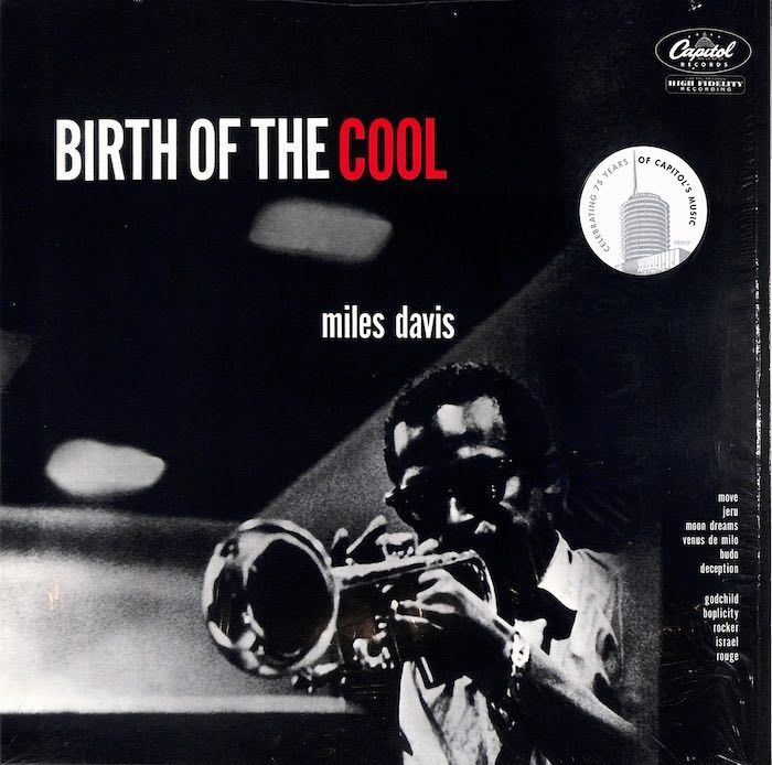 Miles Davis – Birth Of The Cool (RE, 2016, Mono)