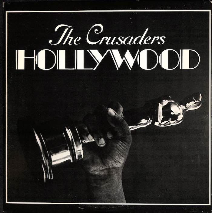 The Crusaders – Hollywood
