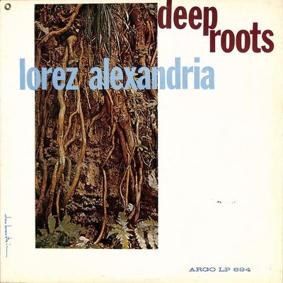Album cover for Lorez Alexandria – Deep Roots, available at Left Round Records
