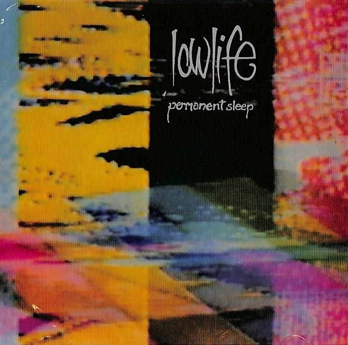 Lowlife - Permanent Sleep and Rain