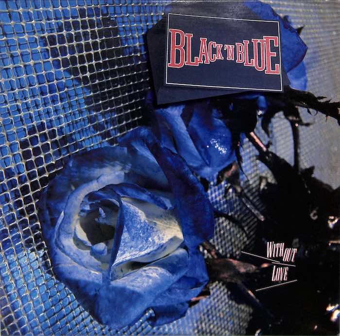 Black &#39;N Blue – Without Love (Condition: VG+)