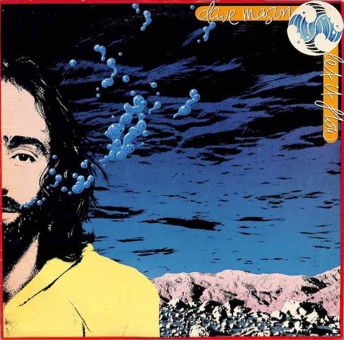 Dave Mason – Let It Flow