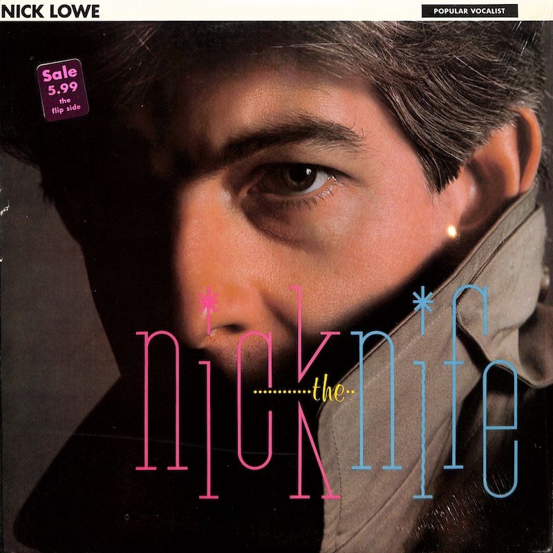 Nick Lowe – Nick The Knife