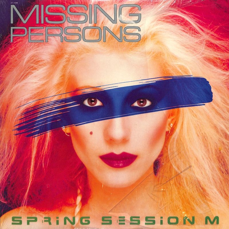 Missing Persons ‎– Spring Session M