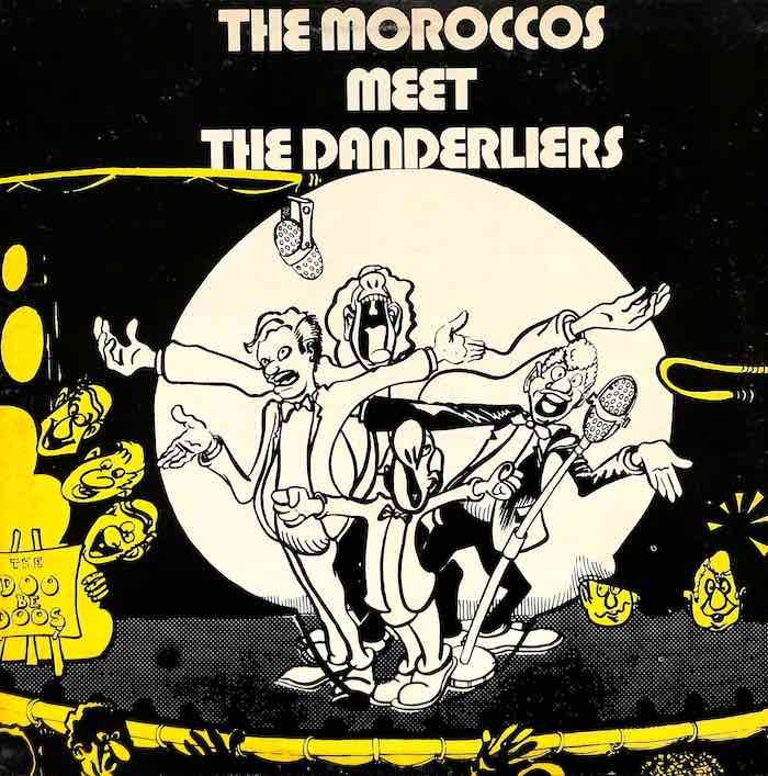 The Moroccos / The Danderliers – The Moroccos Meet The Danderliers
