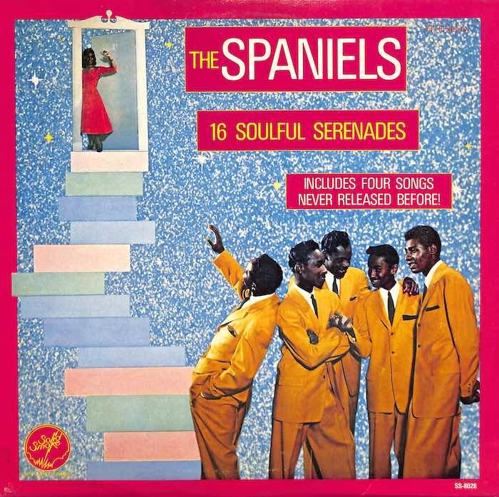 The Spaniels – 16 Soulful Serenades
