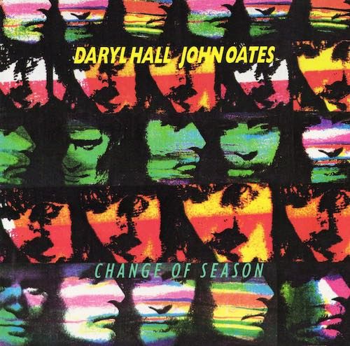 Daryl Hall &amp; John Oates – Change Of Season