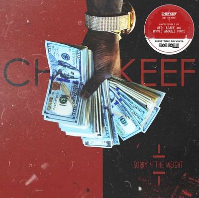 Chief Keef - Sorry 4 The Weight (Deluxe Edition)