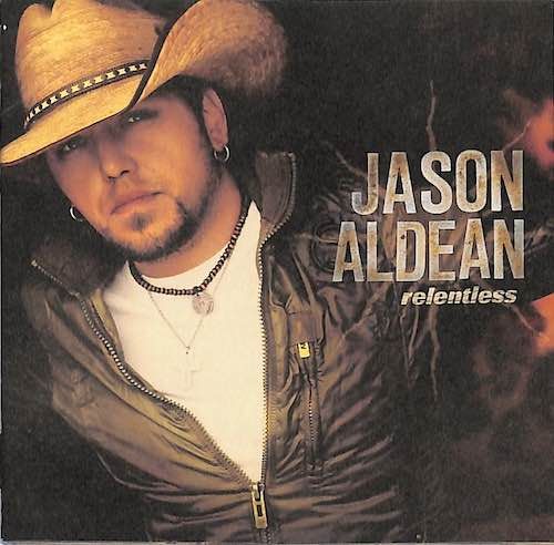 Jason Aldean – Relentless