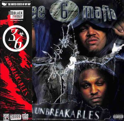 Three Six Mafia - Da Unbreakables