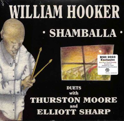 William Hooker - Shamballa - Duets With Thurston Moore And Elliott Sharp
