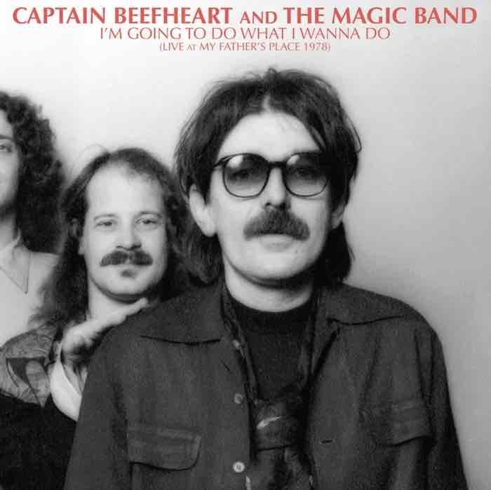 Captain Beefheart and the Magic Band -  I&#39;m Going To Do What I Wanna Do