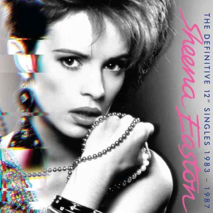 Sheena Easton   -  The Definitive 12&quot; Singles 1983 - 1987