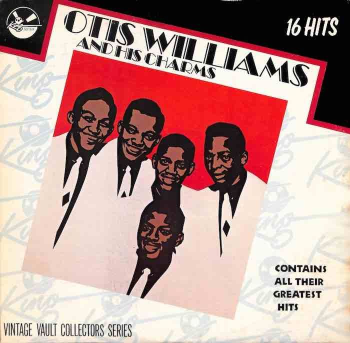 Otis Williams And His Charms – 16 Hits - Contains All Their Greatest Hits