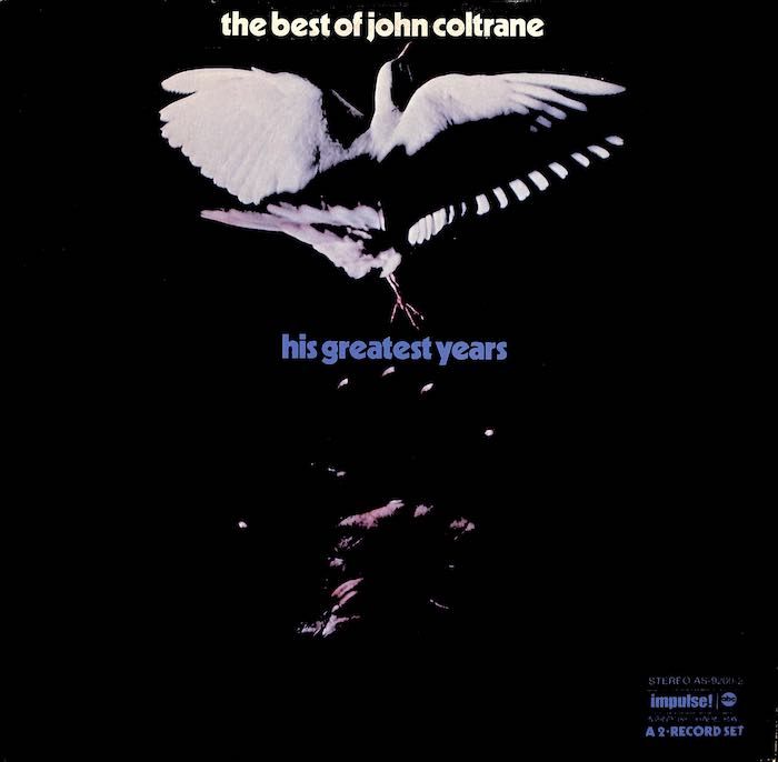 John Coltrane – The Best Of John Coltrane - His Greatest Years