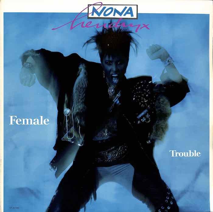 Album cover for Nona Hendryx ‎– Female Trouble, available at Left Round Records