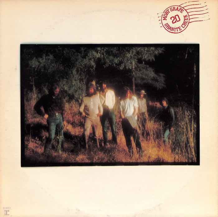 Moby Grape – 20 Granite Creek
