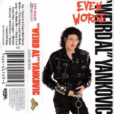 &quot;Weird Al&quot; Yankovic – Even Worse