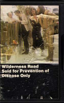 Wilderness Road – Sold For Prevention Of Disease Only (Rare, Slipcase)