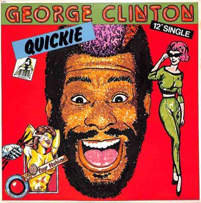 George Clinton – Quickie (12&quot; SIngle)