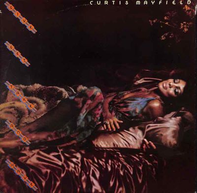 Album cover for Curtis Mayfield – Give, Get, Take And Have (includes Lyric Sheet, cutout), availabl…