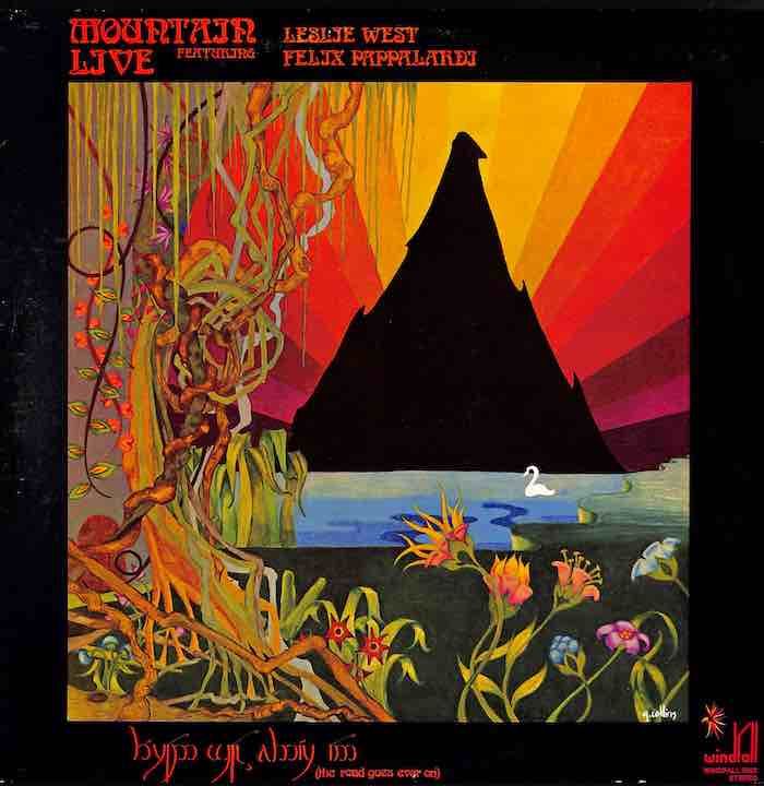 Mountain ‎– Live : The Road Goes Ever On