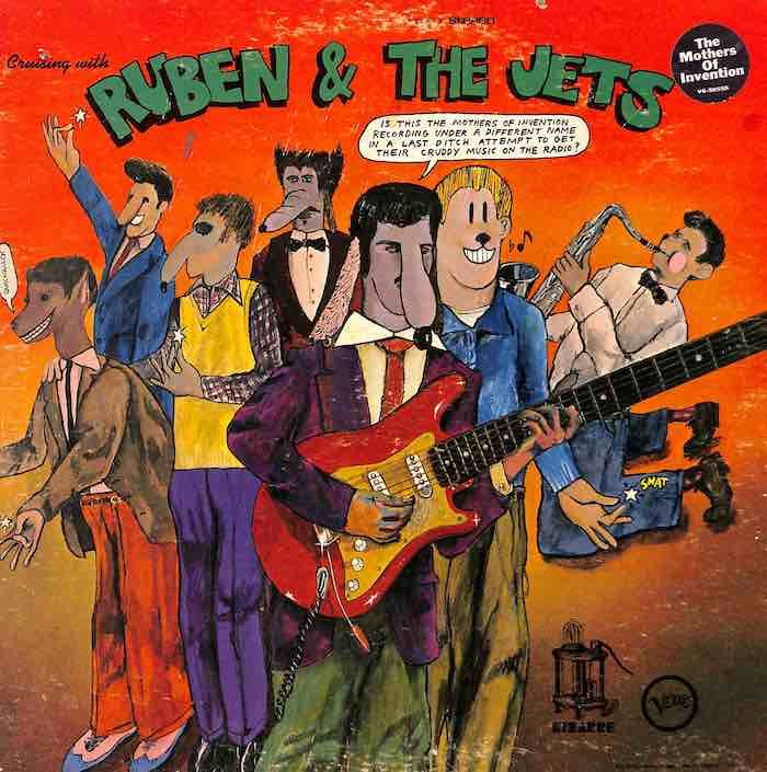 The Mothers Of Invention – Cruising With Ruben &amp; The Jets