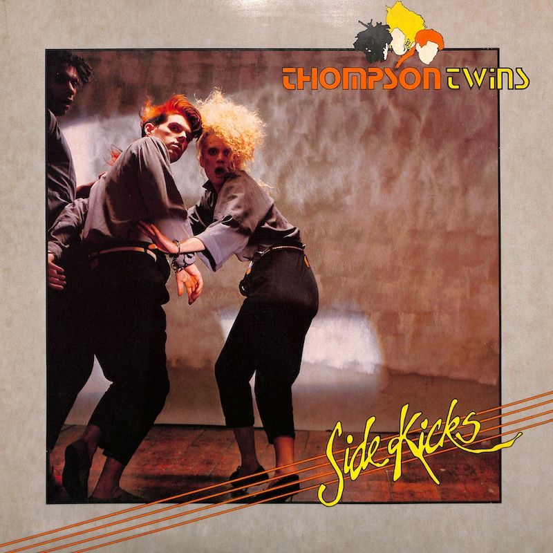 Thompson Twins ‎– Side Kicks