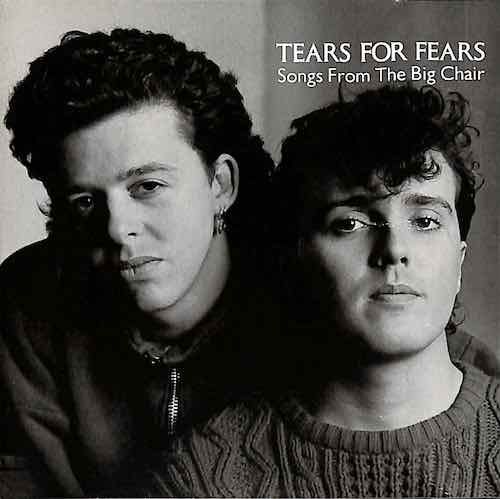 Tears For Fears – Songs From The Big Chair (Import: W. Germany)