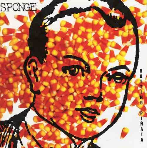 Sponge – Rotting Piñata