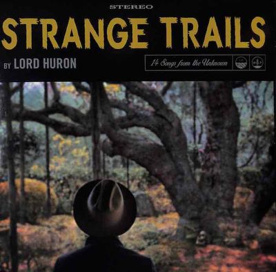 Album cover for Lord Huron – Strange Trails (Opaque Pale Blue, available at Left Round Records