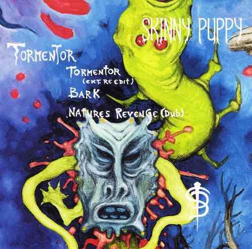 Skinny Puppy – Tormentor (Single)