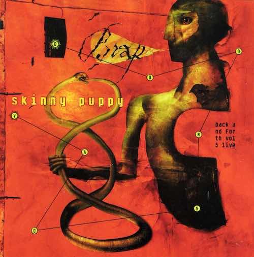 Skinny Puppy – Doomsday: Back + Forth Vol 5, Live In Dresden