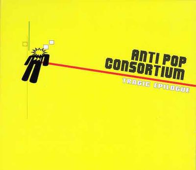 Album cover for Anti Pop Consortium– Tragic Epilogue, available at Left Round Records