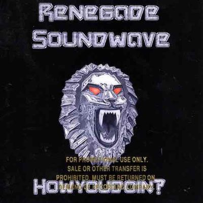 Renegade Soundwave – Howyoudoin? (Promo)