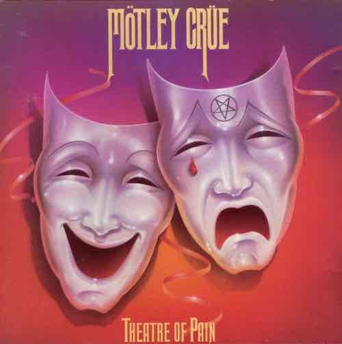 Mötley Crüe – Theatre Of Pain