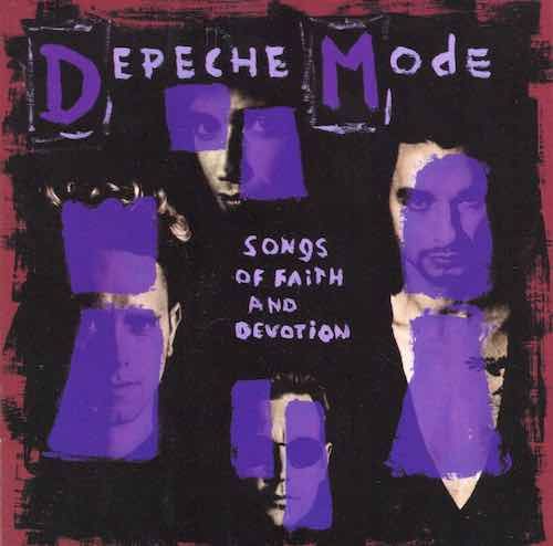 Depeche Mode – Songs Of Faith And Devotion
