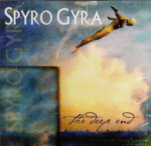 Spyro Gyra – The Deep End (Club)