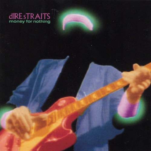 Dire Straits – Money For Nothing