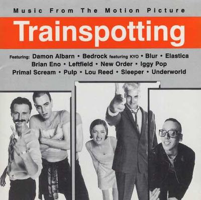 Trainspotting (Music From The Motion Picture)