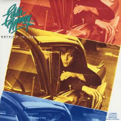 Eddie Money – Nothing To Lose
